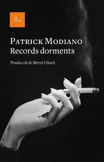 RECORDS DORMENTS | 9788475887173 | MODIANO, PATRICK | Llibreria Drac - Librería de Olot | Comprar libros en catalán y castellano online