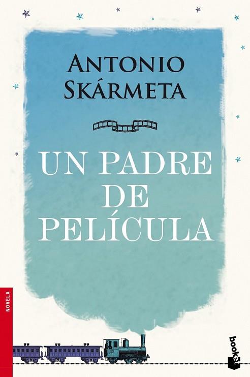 PADRE DE PELICULA, UN | 9788408105688 | SKARMETA, ANTONIO | Llibreria Drac - Llibreria d'Olot | Comprar llibres en català i castellà online