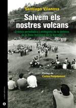 SALVEM ELS NOSTRES VOLCANS | 9788494739941 | VILANOVA, SANTIAGO | Llibreria Drac - Llibreria d'Olot | Comprar llibres en català i castellà online
