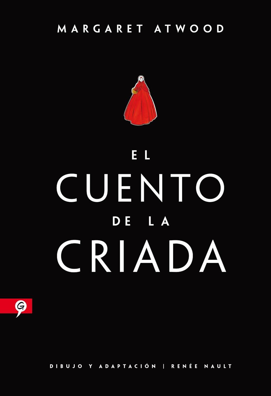 CUENTO DE LA CRIADA, EL (NOVELA GRÁFICA) | 9788416131532 | ATWOOD, MARGARET | Llibreria Drac - Llibreria d'Olot | Comprar llibres en català i castellà online