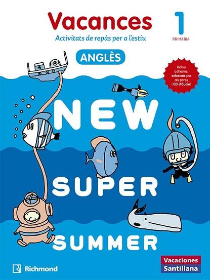 NEW SUPER SUMMER. 1 PRIMÀRIA VACANCES ANGLÈS | 9788466823036 | AAVV | Llibreria Drac - Llibreria d'Olot | Comprar llibres en català i castellà online