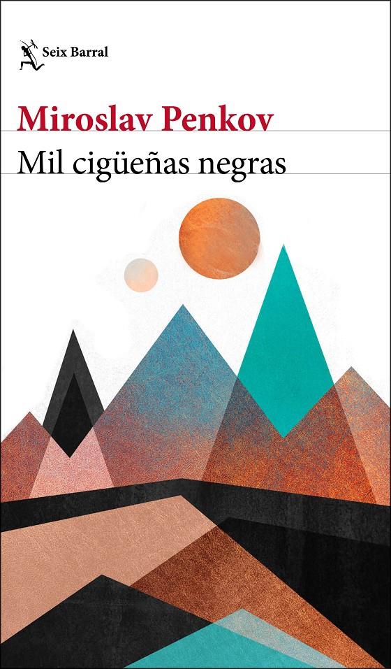MIL CIGÜEÑAS NEGRAS | 9788432200403 | PENKOV, MIROSLAV | Llibreria Drac - Llibreria d'Olot | Comprar llibres en català i castellà online