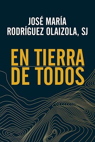 EN TIERRA DE TODOS | 9788429329247 | RODRIGUEZ, JOSE MARÍA | Llibreria Drac - Llibreria d'Olot | Comprar llibres en català i castellà online