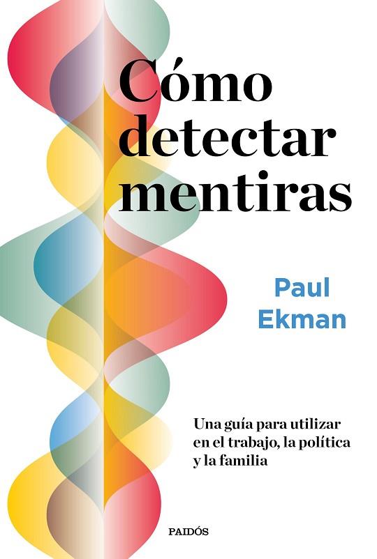 CÓMO DETECTAR MENTIRAS | 9788449337093 | EKMAN, PAUL | Llibreria Drac - Llibreria d'Olot | Comprar llibres en català i castellà online