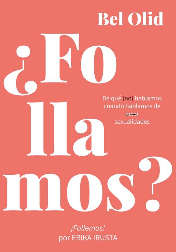 FOLLAMOS? | 9788416670734 | OLID, BEL | Llibreria Drac - Llibreria d'Olot | Comprar llibres en català i castellà online