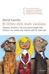 LLIBRE DELS MALS CATALANS, EL | 9788466412865 | CASTILLO, DAVID | Llibreria Drac - Llibreria d'Olot | Comprar llibres en català i castellà online