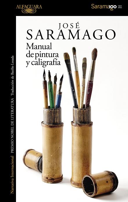 MANUAL DE PINTURA Y CALIGRAFÍA | 9788420460666 | SARAMAGO, JOSÉ | Llibreria Drac - Llibreria d'Olot | Comprar llibres en català i castellà online