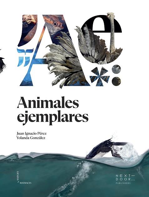 ANIMALES EJEMPLARES | 9788412159899 | PÉREZ, JUAN IGNACIO | Llibreria Drac - Llibreria d'Olot | Comprar llibres en català i castellà online