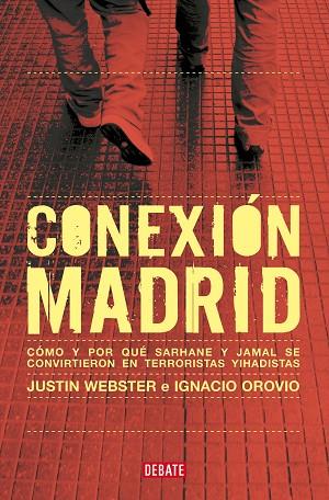 CONEXIÓN MADRID | 9788419951410 | WEBSTER, JUSTIN; OROVIO, IGNACIO | Llibreria Drac - Llibreria d'Olot | Comprar llibres en català i castellà online