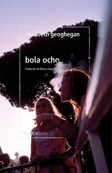 BOLA OCHO | 9788418930409 | GEOGHEGAN, ELIZABETH | Llibreria Drac - Llibreria d'Olot | Comprar llibres en català i castellà online