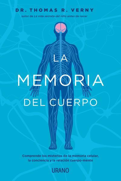MEMORIA DEL CUERPO, LA | 9788418714160 | VERNY, THOMAS | Llibreria Drac - Llibreria d'Olot | Comprar llibres en català i castellà online