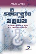SECRETO DEL AGUA, EL | 9788479788209 | ARNAU, ARTURO | Llibreria Drac - Llibreria d'Olot | Comprar llibres en català i castellà online