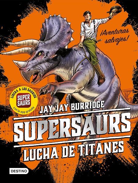 LUCHA DE TITANES (SUPERSAURS 3) | 9788408202073 | BURRIDGE, JAY JAY | Llibreria Drac - Llibreria d'Olot | Comprar llibres en català i castellà online