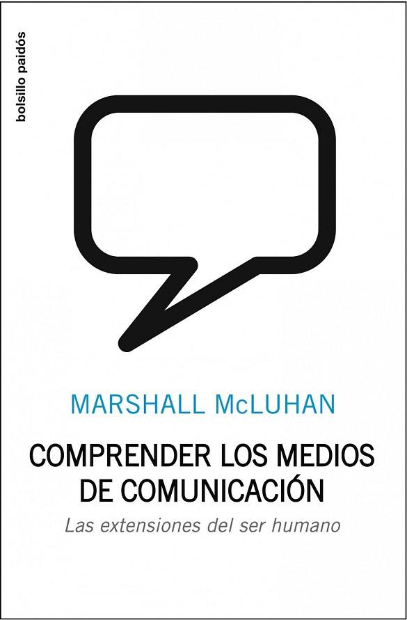 COMPRENDER LOS MEDIOS DE COMUNICACION | 9788449302404 | MCLUHAN, MARSHALL | Llibreria Drac - Llibreria d'Olot | Comprar llibres en català i castellà online