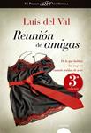 REUNION DE AMIGAS | 9788498778694 | DEL VAL, LUIS | Llibreria Drac - Llibreria d'Olot | Comprar llibres en català i castellà online