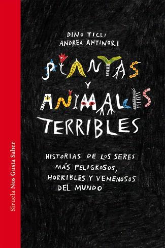 PLANTAS Y ANIMALES TERRIBLES | 9788417624965 | TICLI, DINO | Llibreria Drac - Llibreria d'Olot | Comprar llibres en català i castellà online