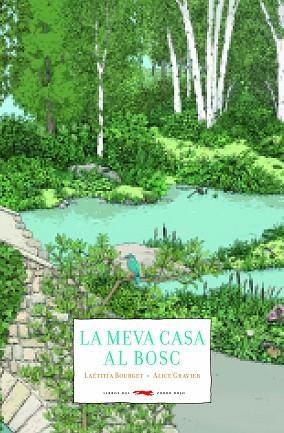 MEVA CASA AL BOSC, LA | 9788494990403 | BOURGET, LAËTITIA | Llibreria Drac - Llibreria d'Olot | Comprar llibres en català i castellà online