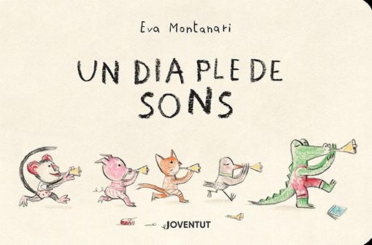 DIA PLE DE SONS, UN | 9788426146328 | MONTANARI, EVA | Llibreria Drac - Llibreria d'Olot | Comprar llibres en català i castellà online
