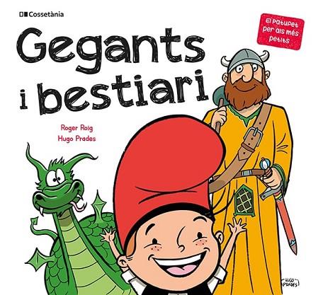 GEGANTS I BESTIARI | 9788413560410 | ROIG, ROGER | Llibreria Drac - Llibreria d'Olot | Comprar llibres en català i castellà online