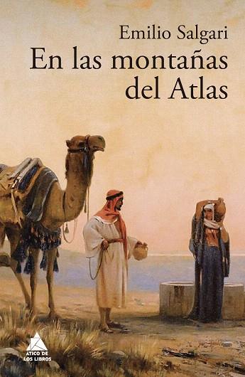 EN LAS MONTAÑAS DEL ATLAS | 9788416222971 | SALGARI, EMILIO | Llibreria Drac - Llibreria d'Olot | Comprar llibres en català i castellà online
