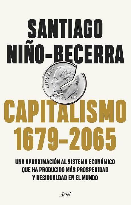 CAPITALISMO (1679-2065) | 9788434432956 | NIÑO-BECERRA, SANTIAGO | Llibreria Drac - Llibreria d'Olot | Comprar llibres en català i castellà online