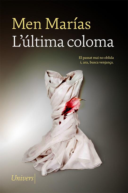 ULTIMA COLOMA, L' | 9788417868864 | MARÍAS, MEN | Llibreria Drac - Llibreria d'Olot | Comprar llibres en català i castellà online