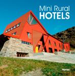 MINI RURAL HOTELS | 9788415223917 | INSTITUTO MONSA DE EDICIONES S.A. | Llibreria Drac - Llibreria d'Olot | Comprar llibres en català i castellà online