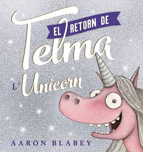 RETORN DE LA TELMA, EL | 9788448951832 | BLABEY, AARON | Llibreria Drac - Librería de Olot | Comprar libros en catalán y castellano online