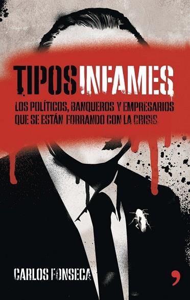 TIPOS INFAMES | 9788499983875 | FONSECA, CARLOS | Llibreria Drac - Llibreria d'Olot | Comprar llibres en català i castellà online