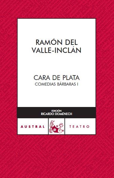 CARA DE PLATA | 9788467022445 | VALLE-INCLAN, RAMON DEL | Llibreria Drac - Llibreria d'Olot | Comprar llibres en català i castellà online