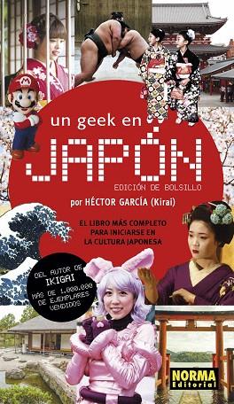 GEEK EN JAPÓN, UN | 9788467939552 | HECTOR GARCÍA (KIRAI) | Llibreria Drac - Librería de Olot | Comprar libros en catalán y castellano online