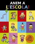 ANEM A L'ESCOLA! | 9788499065526 | LI, AMANDA | Llibreria Drac - Llibreria d'Olot | Comprar llibres en català i castellà online