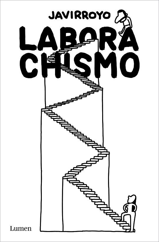 LABORACHISMO | 9788426409508 | JAVIRROYO | Llibreria Drac - Llibreria d'Olot | Comprar llibres en català i castellà online