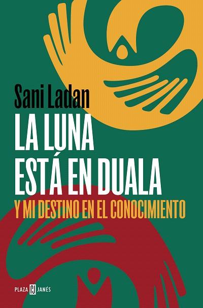 LUNA ESTÁ EN DUALA, LA | 9788401031175 | LADAN, SANI | Llibreria Drac - Llibreria d'Olot | Comprar llibres en català i castellà online