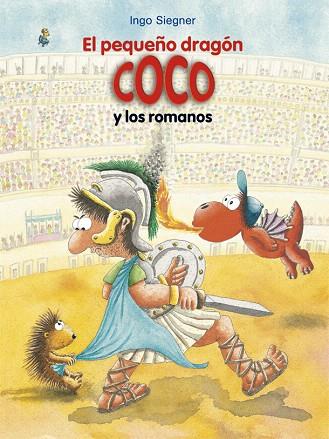 PEQUEÑO DRAGÓN COCO Y LOS ROMANOS, EL | 9788424666477 | SIEGNER, INGO | Llibreria Drac - Llibreria d'Olot | Comprar llibres en català i castellà online