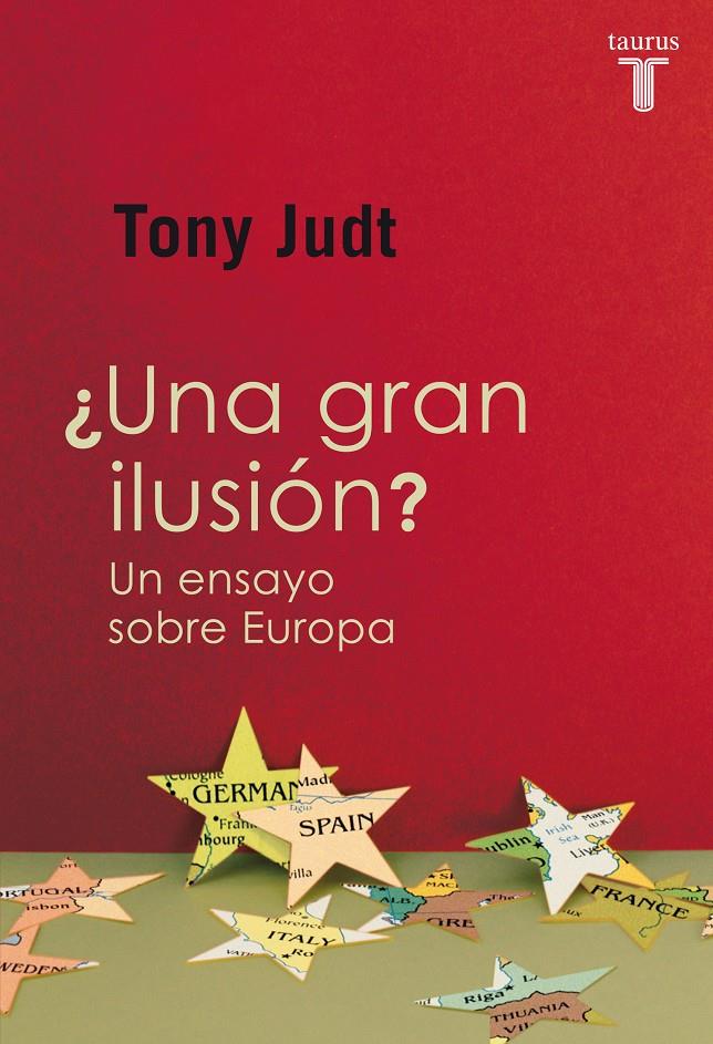 UNA GRAN ILUSION | 9788430601226 | JUDT, TONY | Llibreria Drac - Llibreria d'Olot | Comprar llibres en català i castellà online
