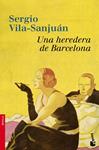 HEREDERA DE BARCELONA, UNA | 9788423344208 | VILA-SANJUAN, SERGIO | Llibreria Drac - Llibreria d'Olot | Comprar llibres en català i castellà online