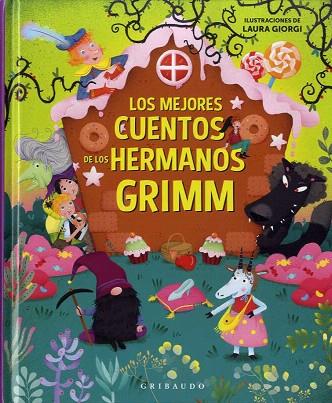 MEJORES CUENTOS DE LOS HERMANOS GRIMM, LOS | 9788417127688 | GRIMM, HERMANOS | Llibreria Drac - Llibreria d'Olot | Comprar llibres en català i castellà online
