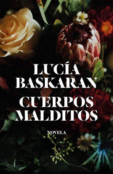 CUERPOS MALDITOS | 9788499987422 | BASKARAN, LUCÍA | Llibreria Drac - Llibreria d'Olot | Comprar llibres en català i castellà online