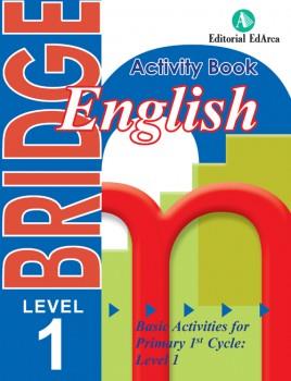 BRIDGE LEVEL 1. ENGLISH BASIC ACTIVITIES FOR PRIMARY 1ST CYCLE | 9788478875870 | AA.VV. | Llibreria Drac - Llibreria d'Olot | Comprar llibres en català i castellà online