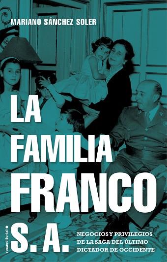 FAMILIA FRANCO S.A., LA | 9788417805692 | SÁNCHEZ SOLER, MARIANO | Llibreria Drac - Librería de Olot | Comprar libros en catalán y castellano online