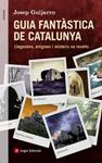 GUIA FANTASTICA DE CATALUNYA | 9788415695400 | GUIJARRO, JOSEP | Llibreria Drac - Llibreria d'Olot | Comprar llibres en català i castellà online