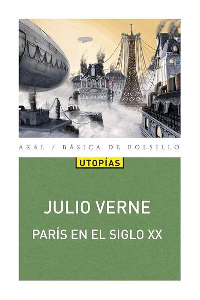 PARÍS EN EL SIGLO XX | 9788446046158 | VERNE, JULIO | Llibreria Drac - Librería de Olot | Comprar libros en catalán y castellano online