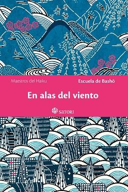 EN ALAS DEL VIENTO | 9788417419981 | ESCUELA DE BASHO | Llibreria Drac - Llibreria d'Olot | Comprar llibres en català i castellà online
