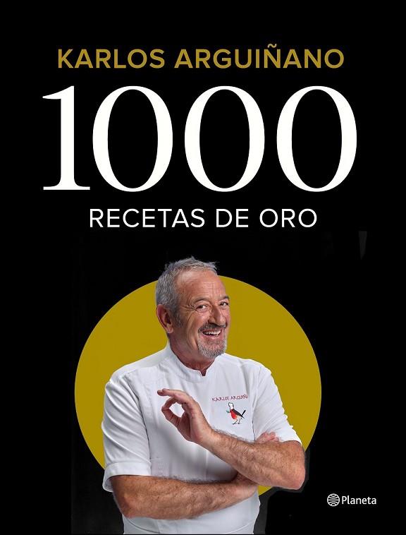 1000 RECETAS DE ORO | 9788408196242 | ARGUIÑANO, KARLOS | Llibreria Drac - Llibreria d'Olot | Comprar llibres en català i castellà online