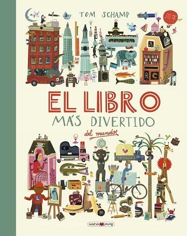 LIBRO MÁS DIVERTIDO DEL MUNDO, EL | 9788416690787 | SCHAMP, TOM | Llibreria Drac - Llibreria d'Olot | Comprar llibres en català i castellà online