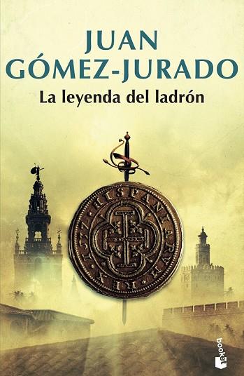 LEYENDA DEL LADRÓN, LA | 9788408195214 | GÓMEZ-JURADO, JUAN | Llibreria Drac - Llibreria d'Olot | Comprar llibres en català i castellà online