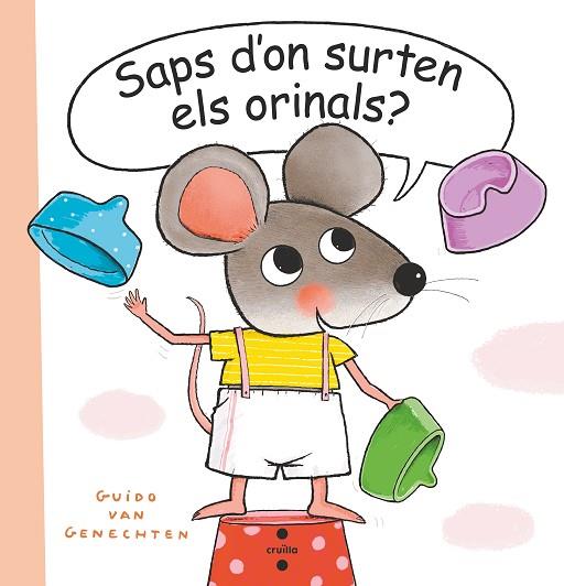 SAPS D'ON SURTEN ELS ORINALS? | 9788466151467 | VAN GENECHTEN, GUIDO | Llibreria Drac - Llibreria d'Olot | Comprar llibres en català i castellà online