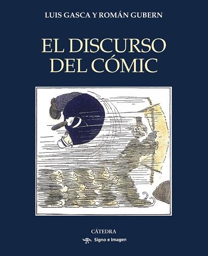 DISCURSO DEL CÓMIC, EL | 9788437647302 | GASCA, LUIS; GUBERN, ROMÁN | Llibreria Drac - Llibreria d'Olot | Comprar llibres en català i castellà online