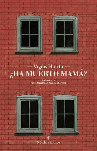 ¿HA MUERTO MAMÁ? | 9788419320278 | HJORTH, VIGDIS | Llibreria Drac - Llibreria d'Olot | Comprar llibres en català i castellà online